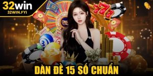 Dàn đề 15 số chuẩn