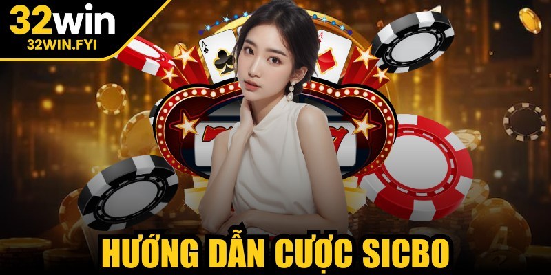Hướng dẫn cược Sicbo