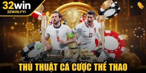 Thủ thuật cá cược thể thao